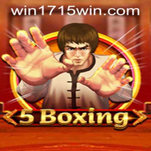 The Exciting World of 5Boxing: A Complete Guide to 1715WIN