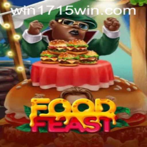 Dive Into the Culinary Adventure of FoodFeast with 1715WIN