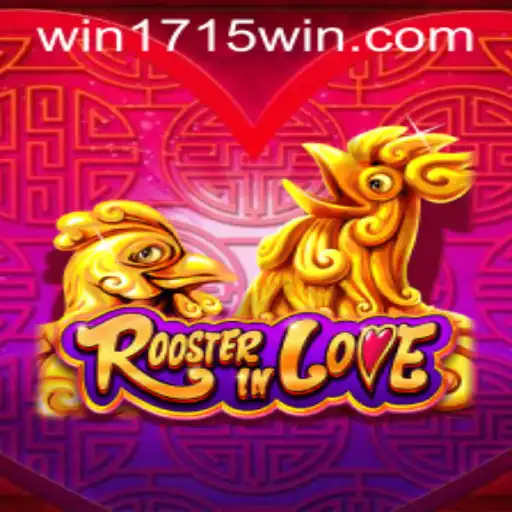 RoosterInLove: Unveiling the Vibrant World of 1715WIN